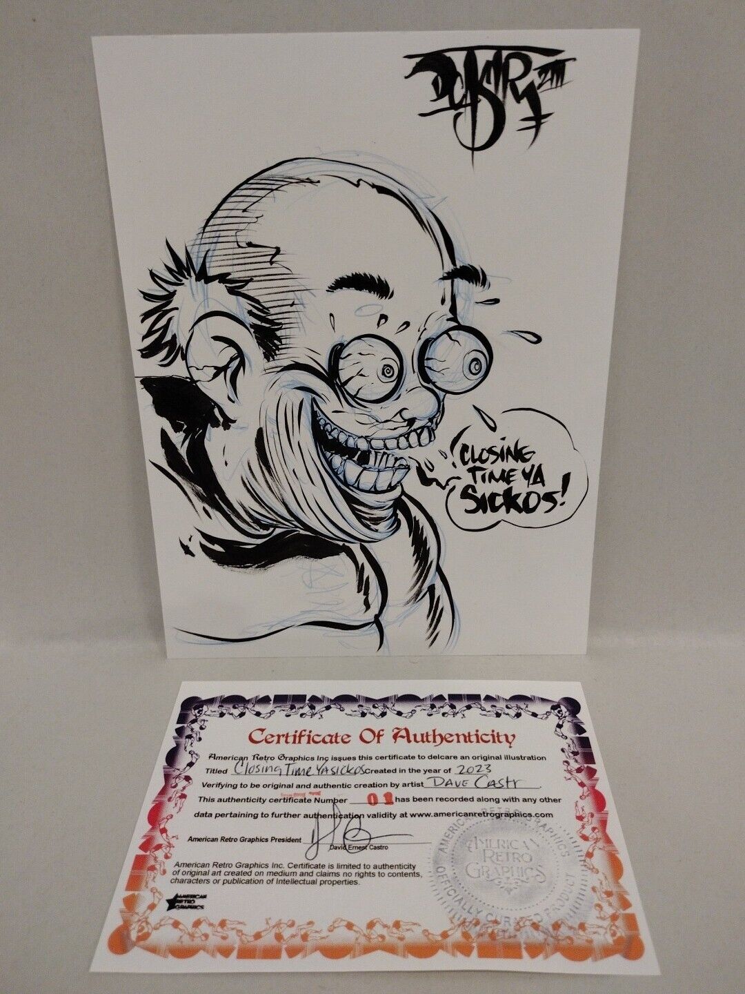 Original Comic Illustration "Closing Time Ya Sickos" Dave Castr W ARG COA