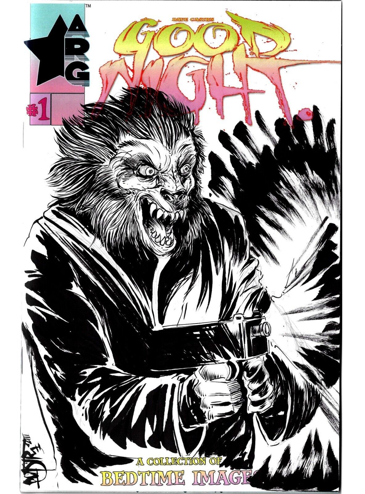 GOODNIGHT #1 (2022) ARG Sketch Cover Variant w Original Dave Castr Uzi Werewolf