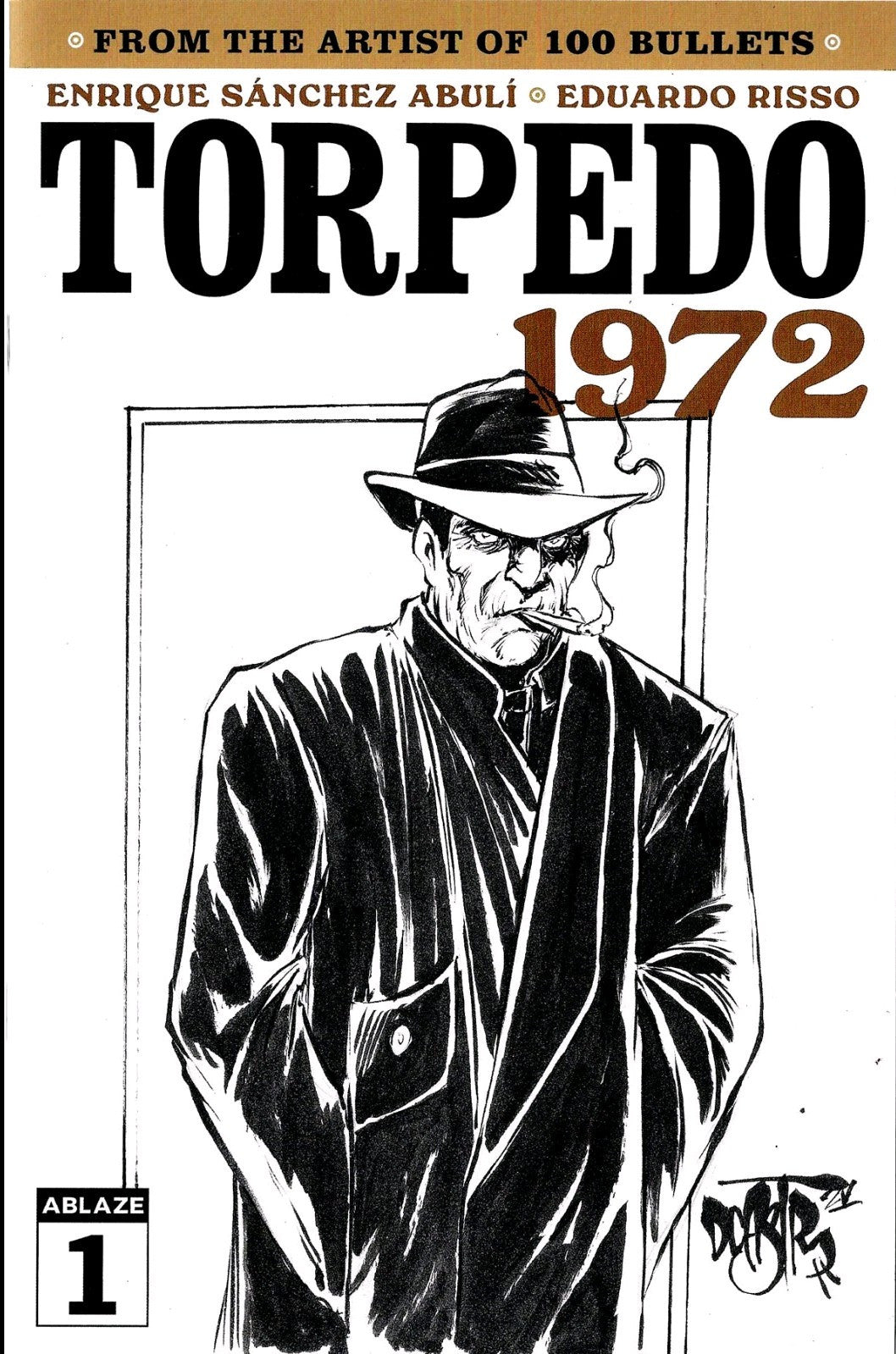 Torpedo 1972 (2024) Ablaze Comic Sketch Cover Variant W Original Dave Castr Art